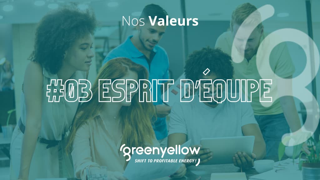 Esprit d'équipe - nos valeurs - GreenYellow
